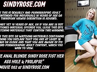 Extreme anal blonde Sindy Rose fist her pink hole & prolapse