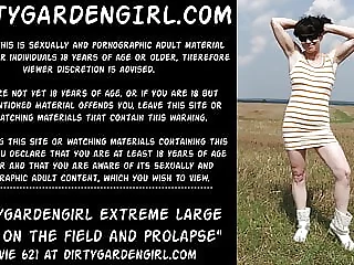 Dirtygardengirl take in ass extreme large fuck stick & prolapse